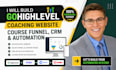 gohighlevel coaching website ghl course sales funnel crm automation