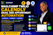 setup mailchimp twilio email SMS appointment automation