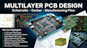 design multilayer pcb, schematic, gerber and manufacturing files