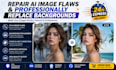 repair ai image flaws and professionally replace backgrounds