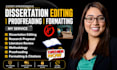 professionally edit, proofread, and format your dissertation or thesis