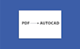 autocad drafting from PDF