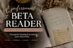 be your honest and detailed beta reader