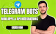 develop telegram bots, mini apps and API integrations