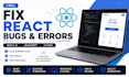 fix bugs and issues in your react web application