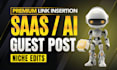 do saas link building, guest post, link insertion on high da technology ai blog