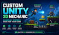 develop a custom gameplay mechanic in unity 2d