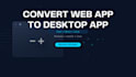 convert your web app into an electron js desktop application
