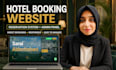 build a hotel booking website with reservation system and admin panel