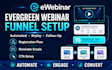 setup ewebinar automated evergreen ewebinar funnel ewebinar automated