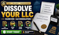 dissolve llc, close ein, terminate US llc and file llc dissolution