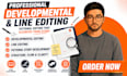 provide developmental or line editing, fictional developmental and line editing