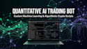 develop a custom crypto ai trading bot and machine learning algo script
