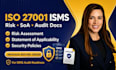 prepare iso 27001 isms documents, risk assessment, and soa