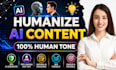 manually humanize ai content and edit chatgpt text