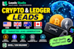 provide targeted crypto and ledger leads in USA UK australia canada