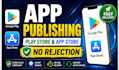 help you upload your app to app store, google and apple store