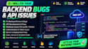 fix node js express js backend bugs API and database issues