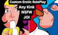 do immersive custom roleplay to satisfy your fantasy