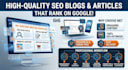 l write SEO blog posts and articles that rank google