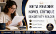 be your beta reader, sensitivity reader, give novel critique