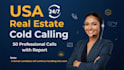 be your virtual assistant for USA real estate cold calling ,lead generation