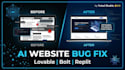 fix bugs and improve ai generated websites using lovable bolt and replit
