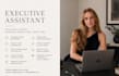 be your executive assistant