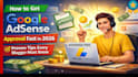 get google adsense approval and fix adsense issue