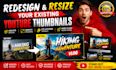 redesign and resize your existing youtube thumbnails