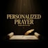 write a personalized prayer for your unique situation