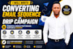 write converting email sequence or drip campaign