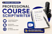 write engaging online course content and lesson scripts