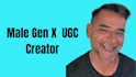 create male gen x ugc videos for your brand