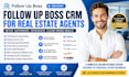 setup follow up boss CRM for real estate agents