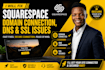fix squarespace domain connection, dns and SSL issues