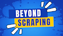 build 24by7 non stop scrapers