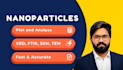 calculate and analyze your nanoparticle from xrd, ftir, SEM, and tem data