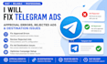 fix telegram ads approval errors, rejected ads and destination issues