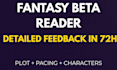be your beta reader for fantasy and romance books