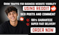 grow traffic for business website visibility using reddit seo posts and comment