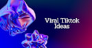 create 10 viral tiktok video ideas