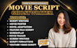 write cinematic movie script screenplay feature film TV script and screenwriting