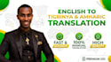 translate english to tigrinya and amharic professionally