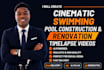 create cinematic pool construction timelapse videos