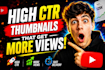 design high CTR youtube thumbnails that increase views and clicks