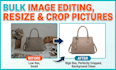 do bulk product image editing resize picture crop photo image resolution change
