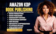 kdp publishing, book publishing, self publishing, kindle publishing, KDP expert