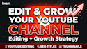 edit videos and help grow your youtube channel