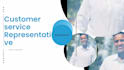 be professional customer service representative